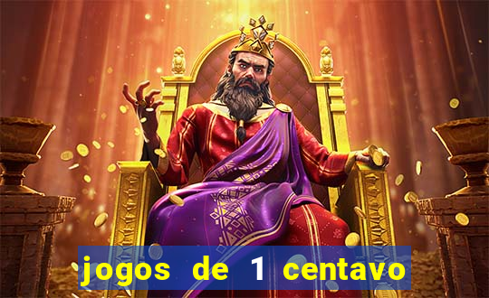 jogos de 1 centavo na blaze